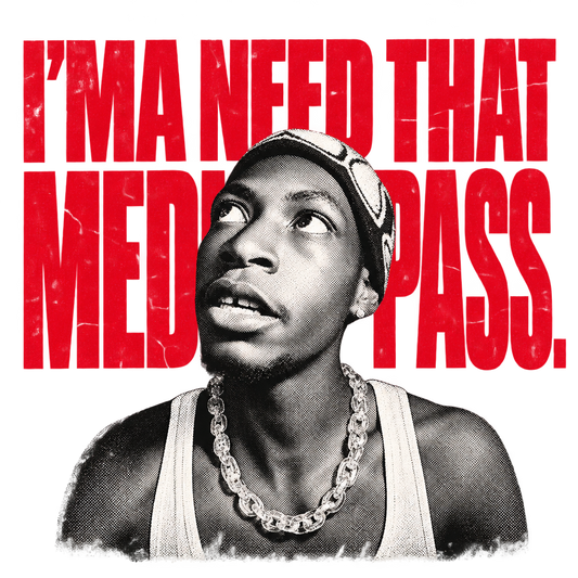 Need That Media Pass
