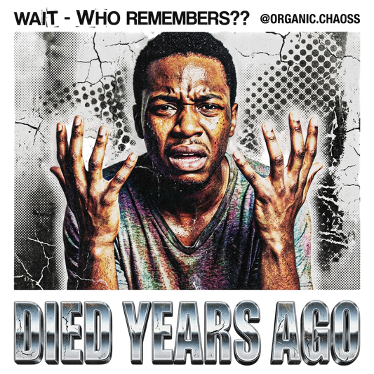 DIED YEARS AGO