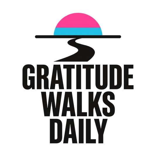 Gratitude Walks Daily