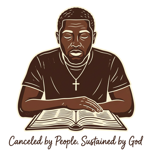 Canceled by People. Sustained by God