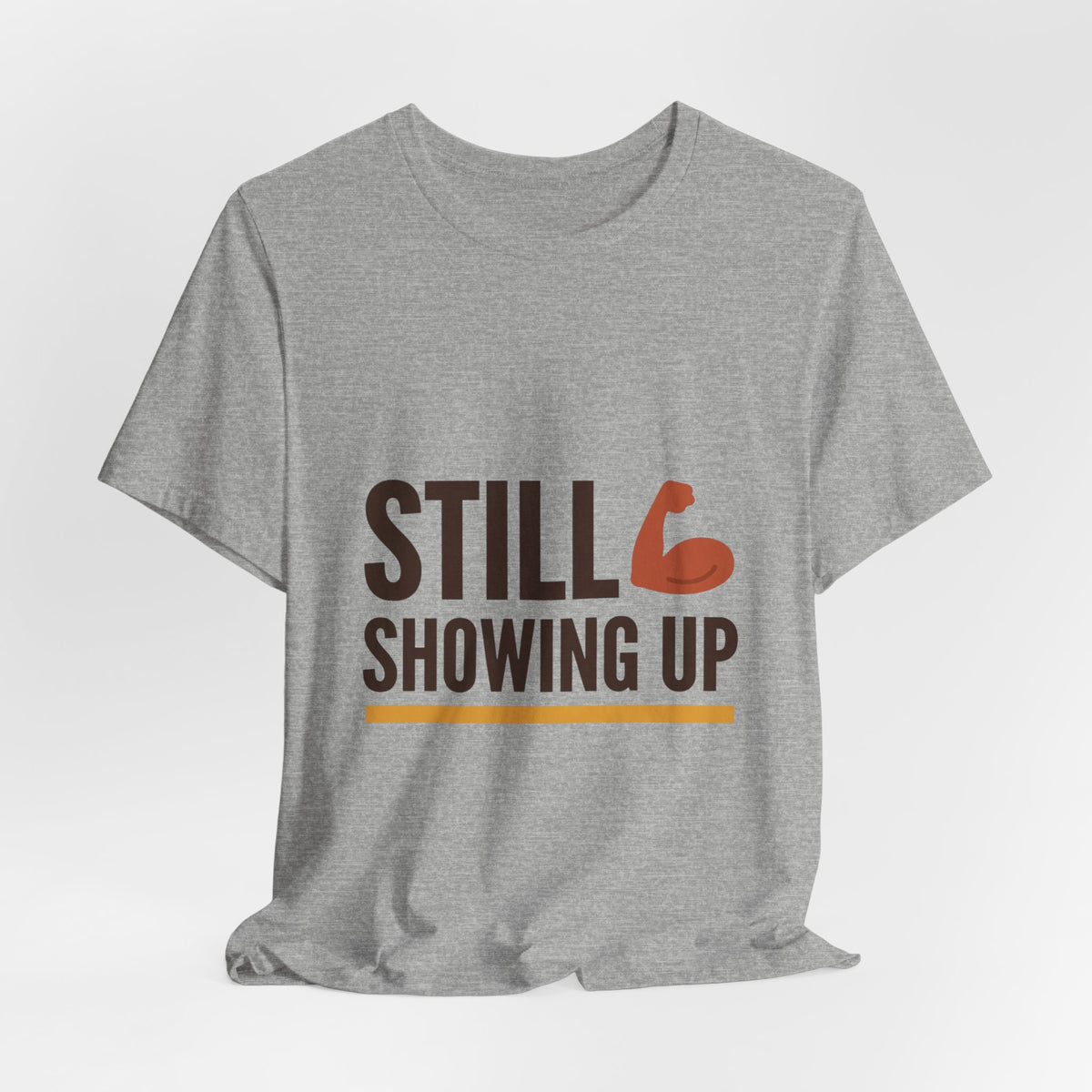 Still Showing Up