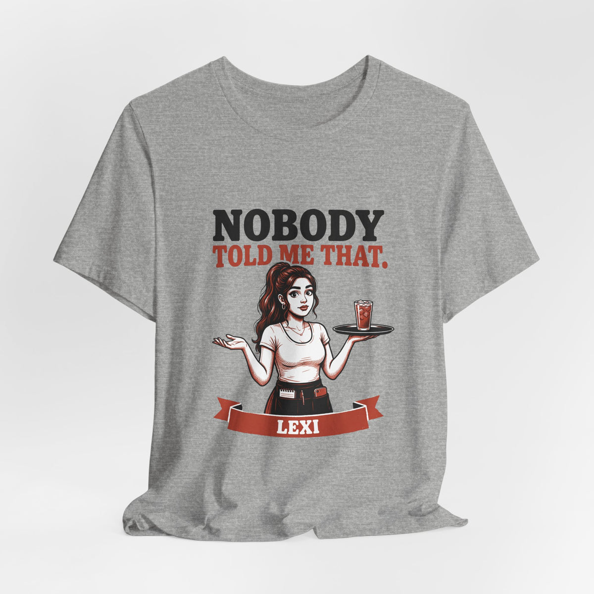 Nobody Told Me That