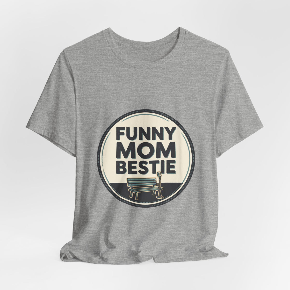 FUNNY MOM BESTIE