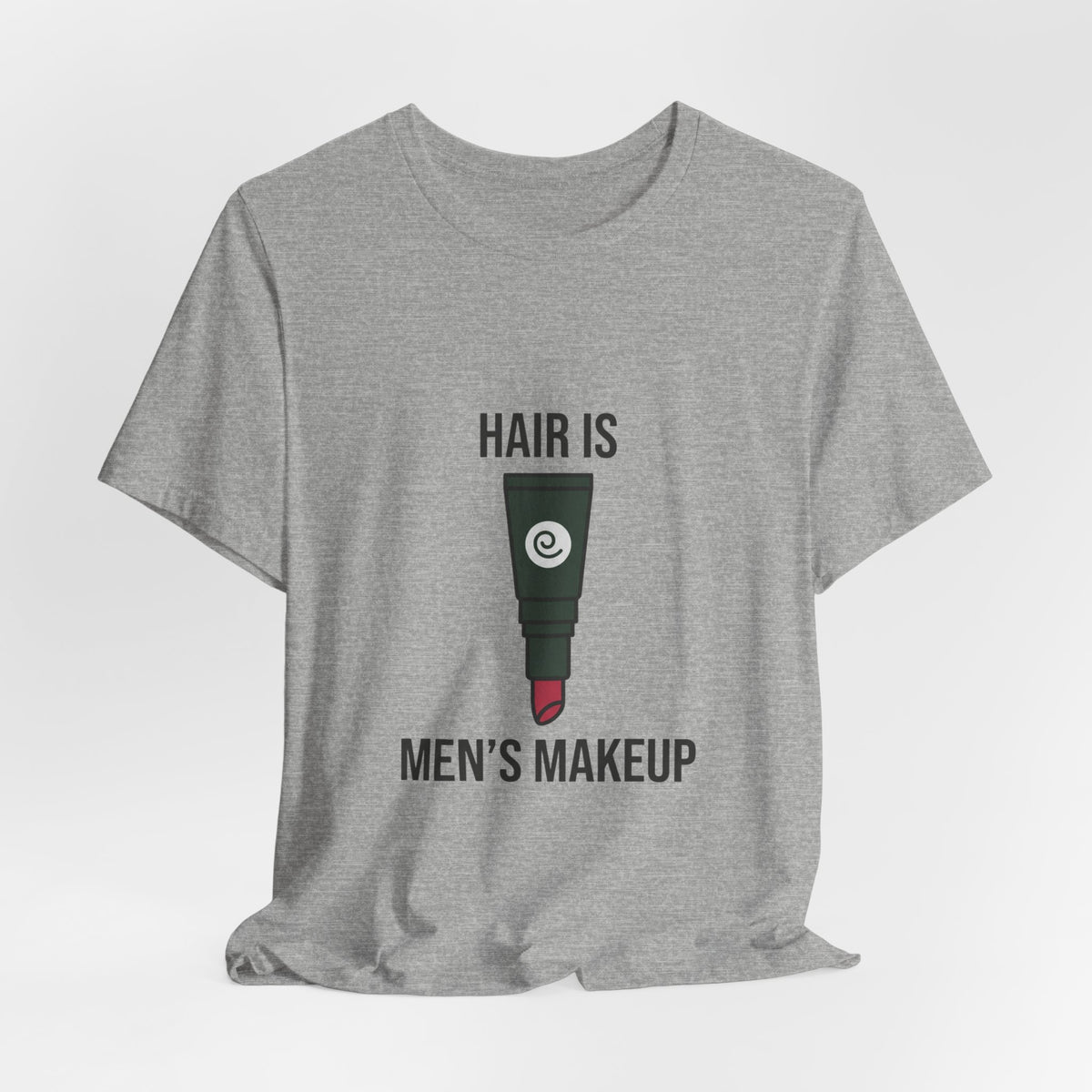 Hair is Men's Makeup Graphic