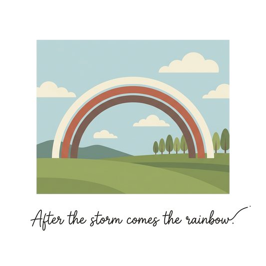 After the storm comes the rainbow