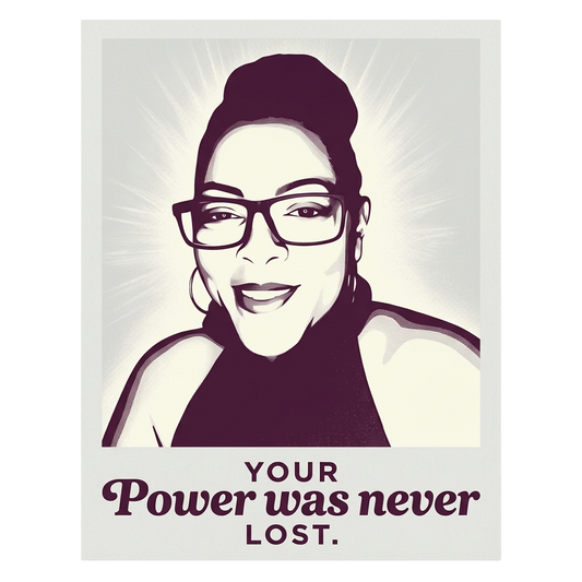 Your power was never lost.