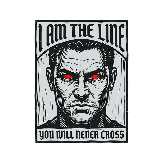 The Line You Will Never Cross