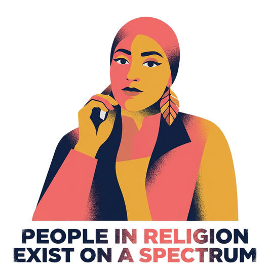 PEOPLE IN RELIGION EXIST ON A SPECTRUM