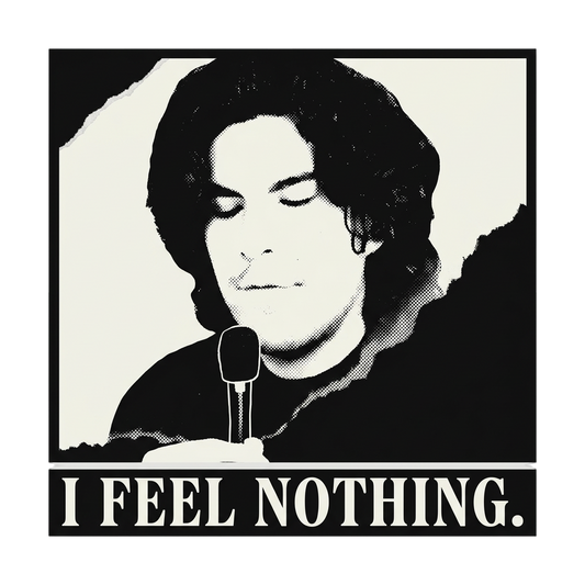 I feel nothing.
