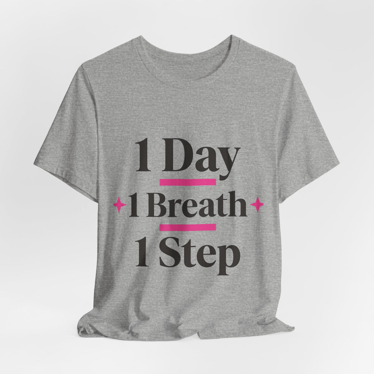 1 Day 1 Breath 1 Step