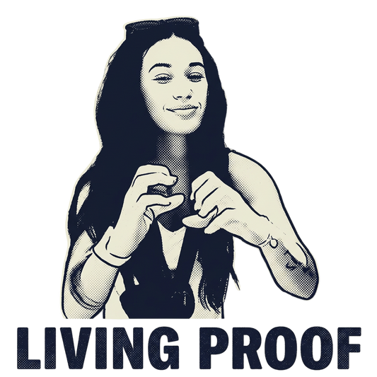 LIVING PROOF