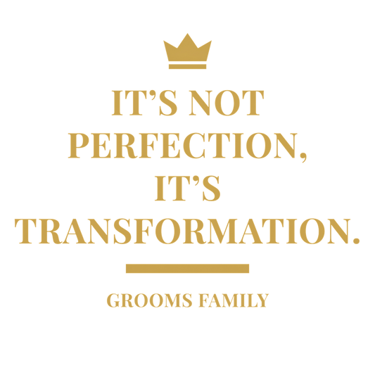 It's Not Perfection, It's Transformation