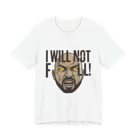 I Will Not Fall