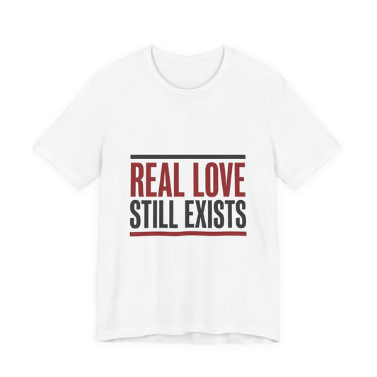 Real Love Still Exists