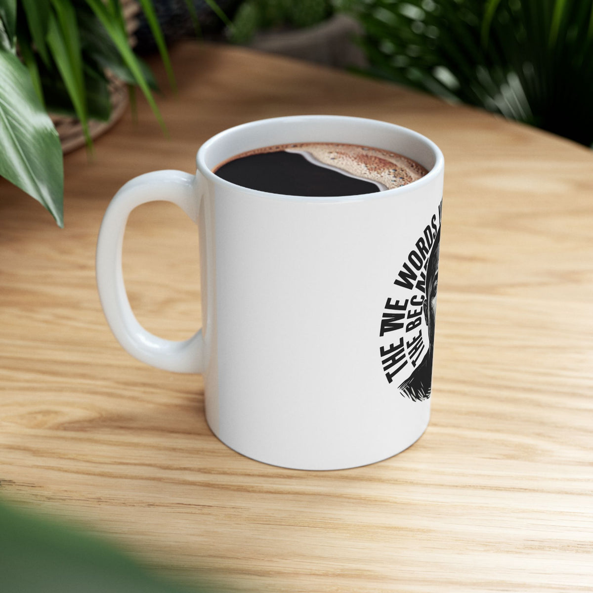 The Words You Speak