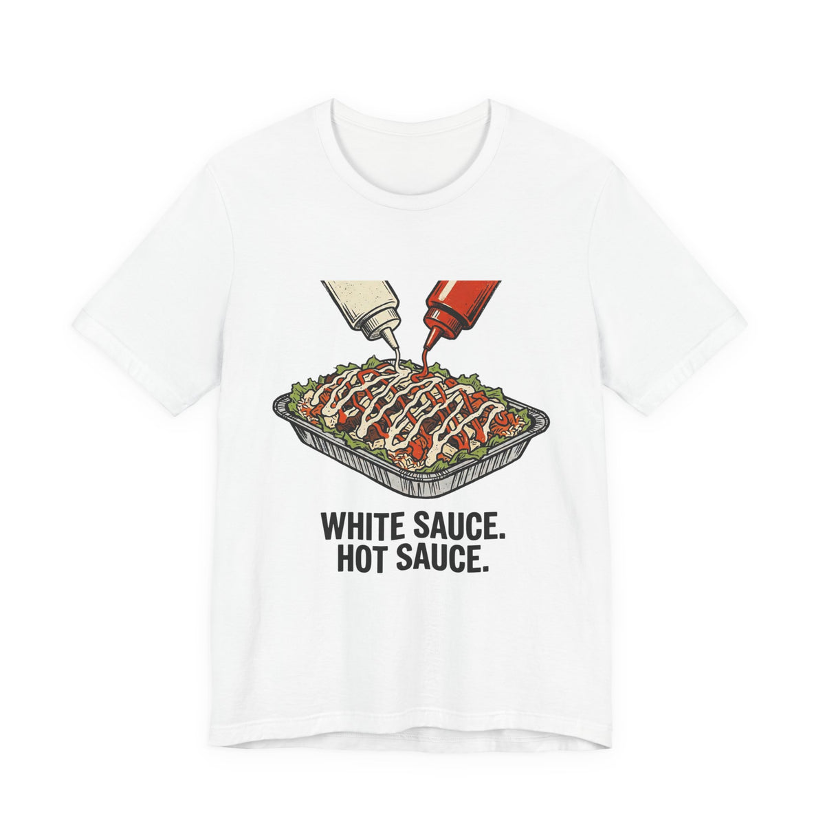 White Sauce. Hot Sauce.