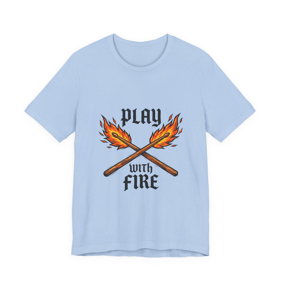 Play With Fire Drumsticks