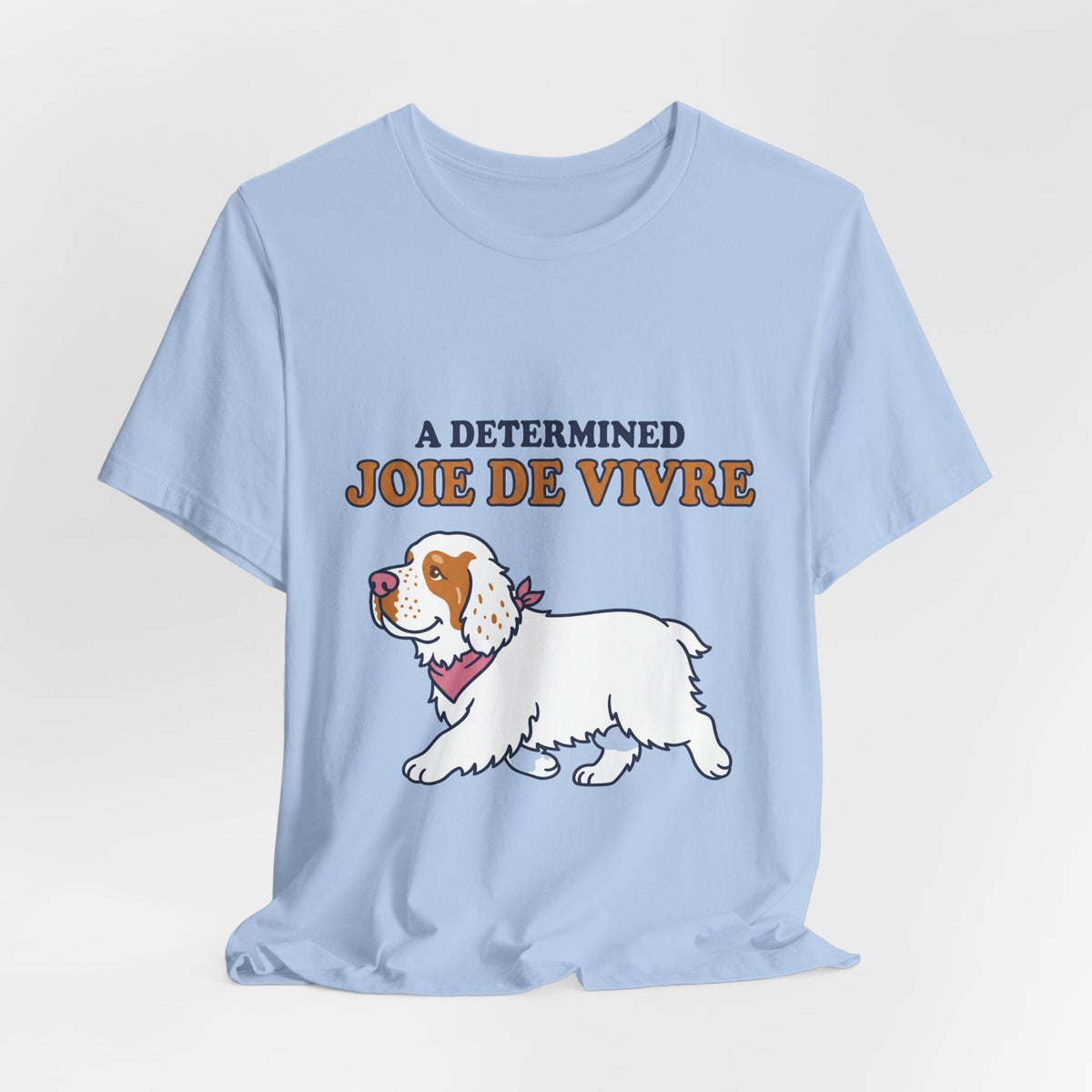 A determined joie de vivre