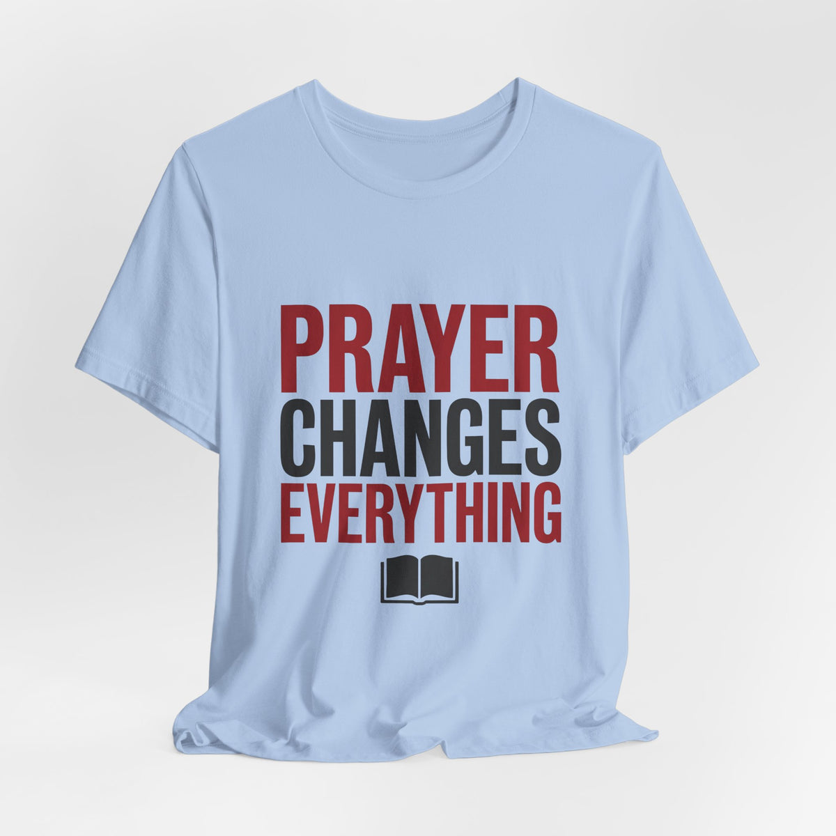 Prayer Changes Everything