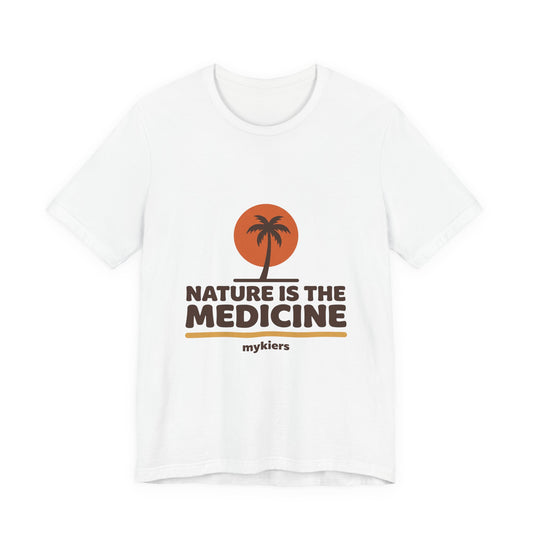 Nature is the medicine