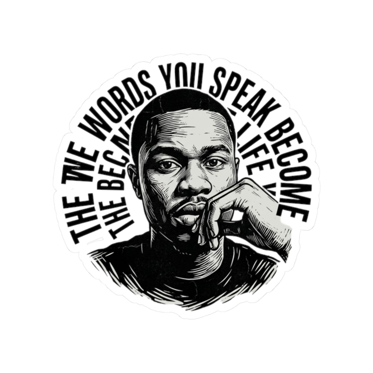 The Words You Speak
