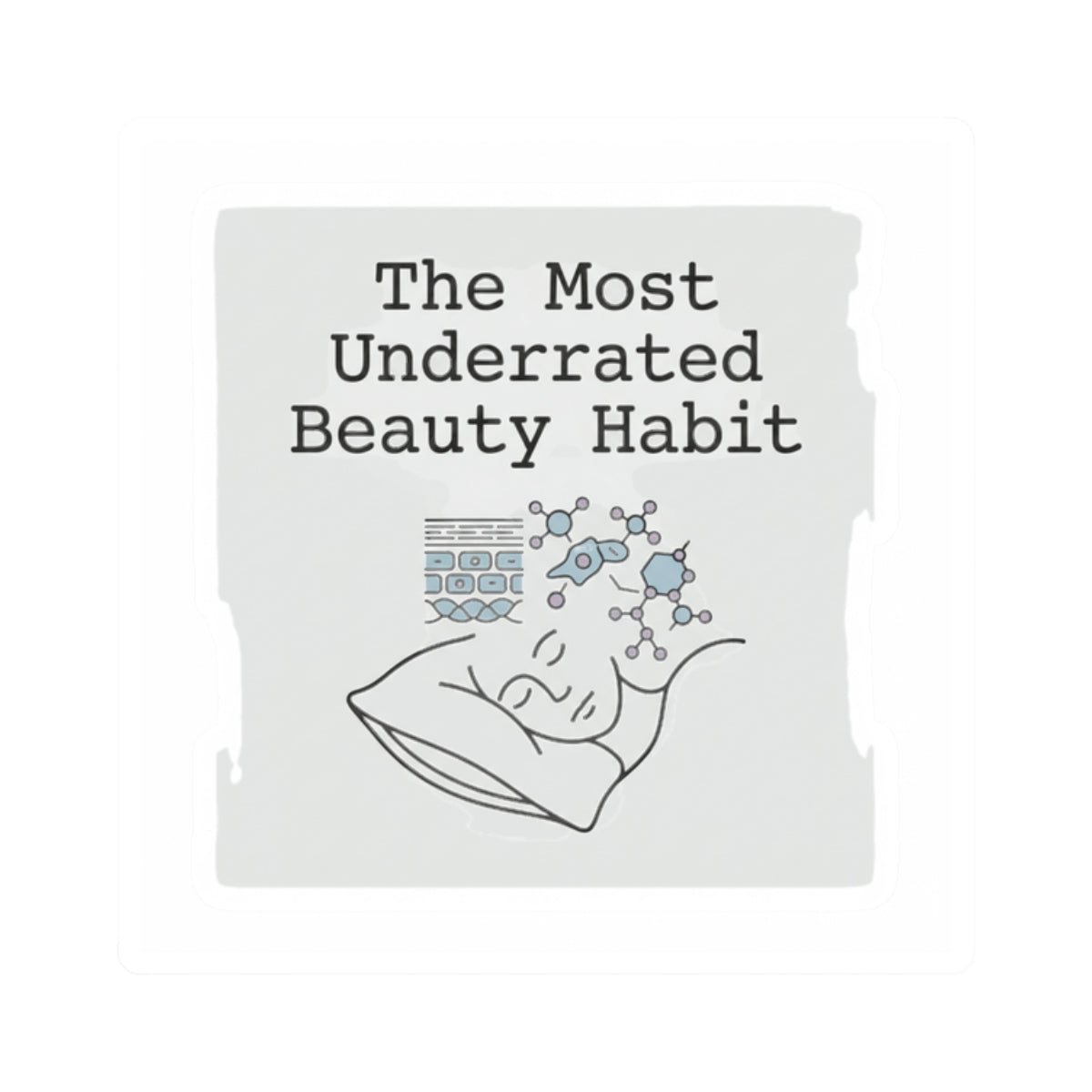 The Most Underrated Beauty Habit