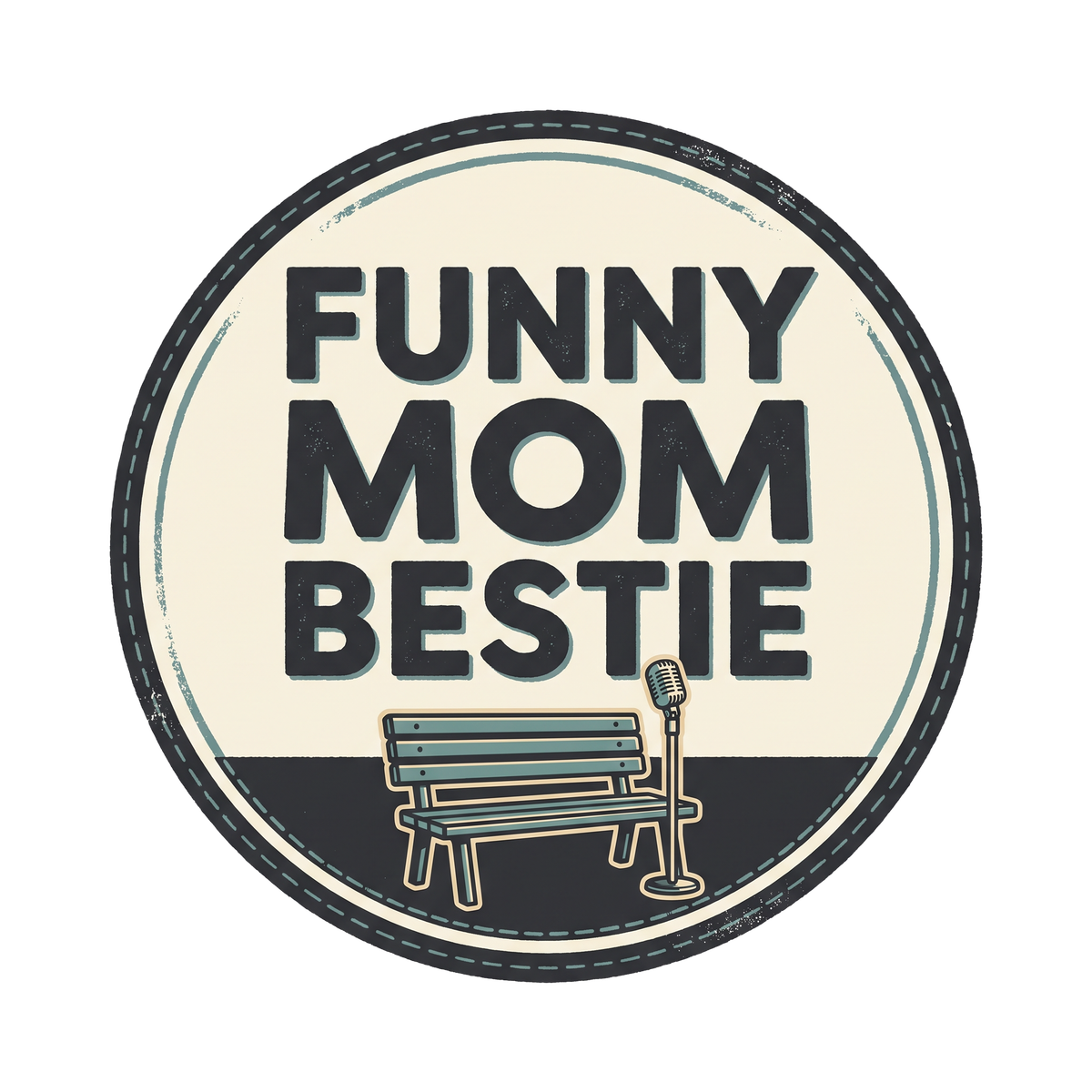 FUNNY MOM BESTIE
