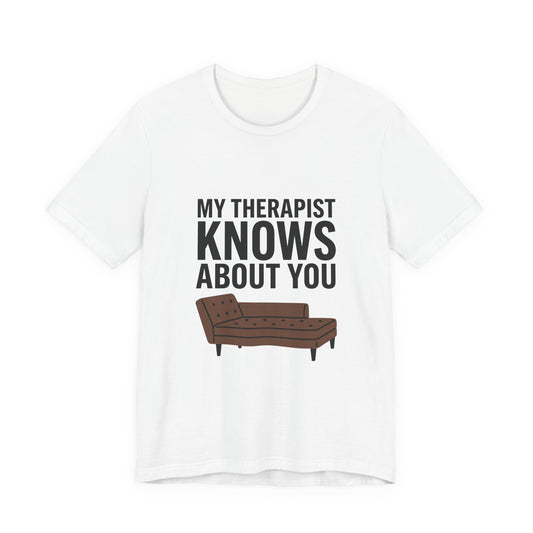 My Therapist Knows About You