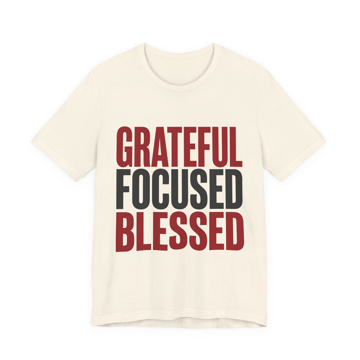 Grateful Focused Blessed
