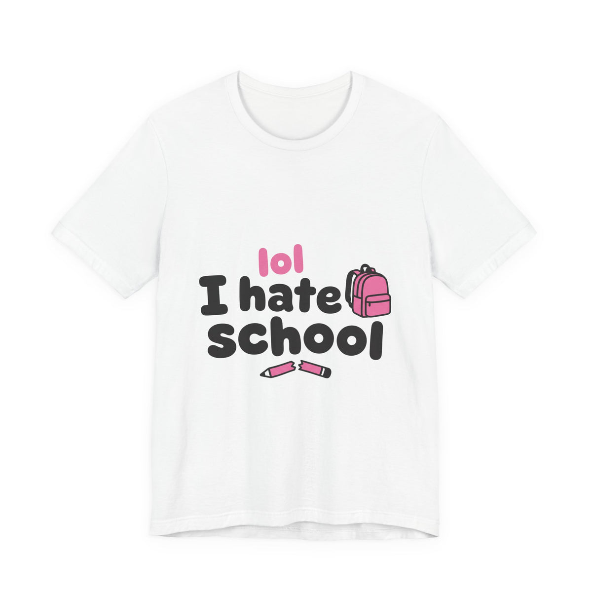 lol I hate school