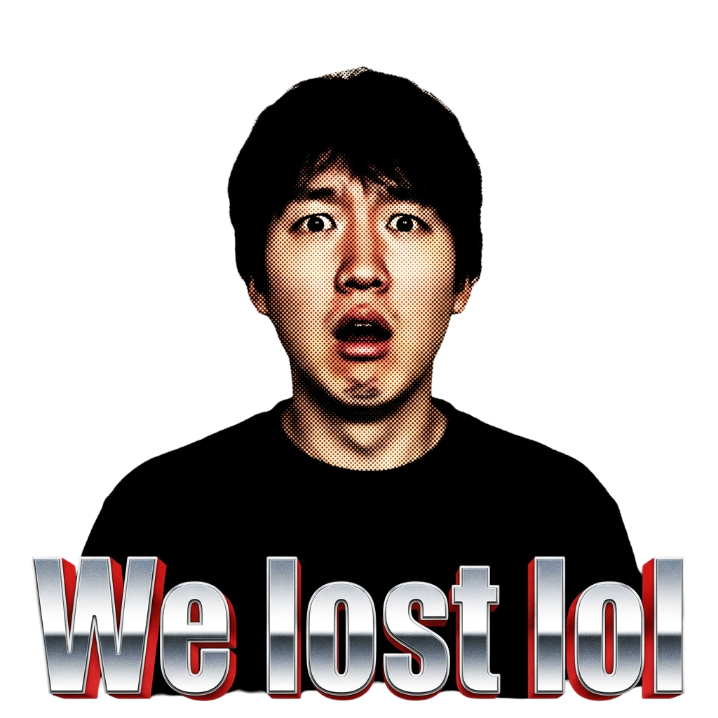 We lost lol