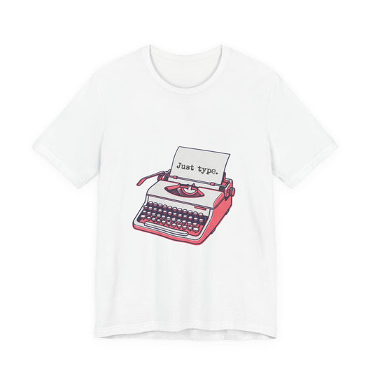 Just Type