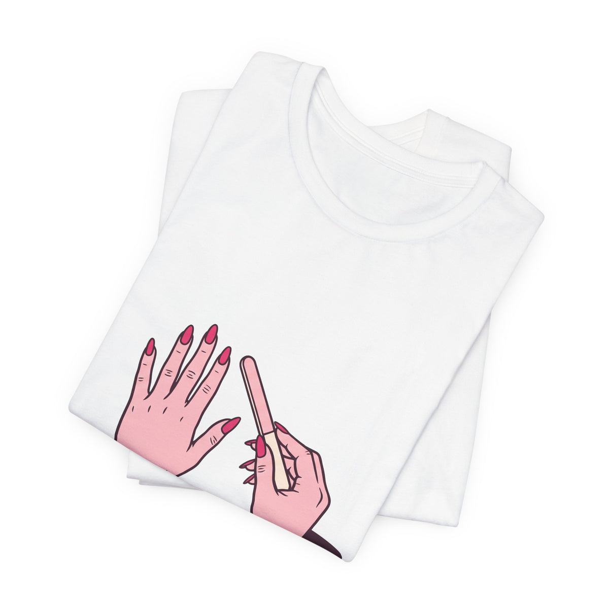 Don't Tell Me How To Do Nails (Pink)