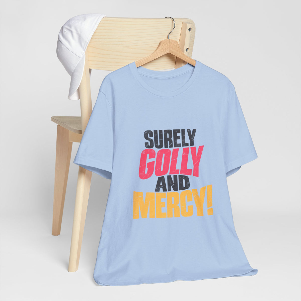 Surely Golly and Mercy