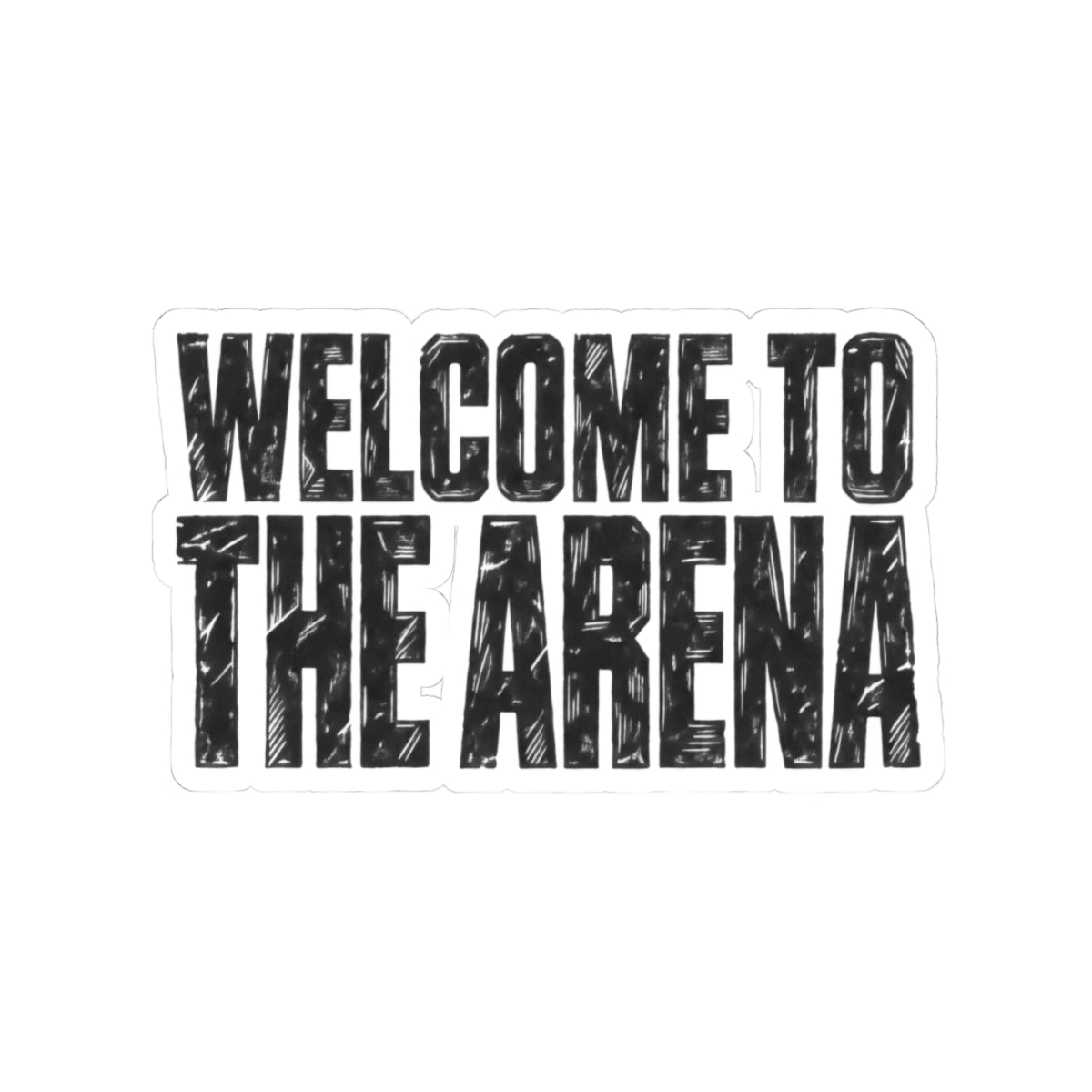 Welcome To The Arena