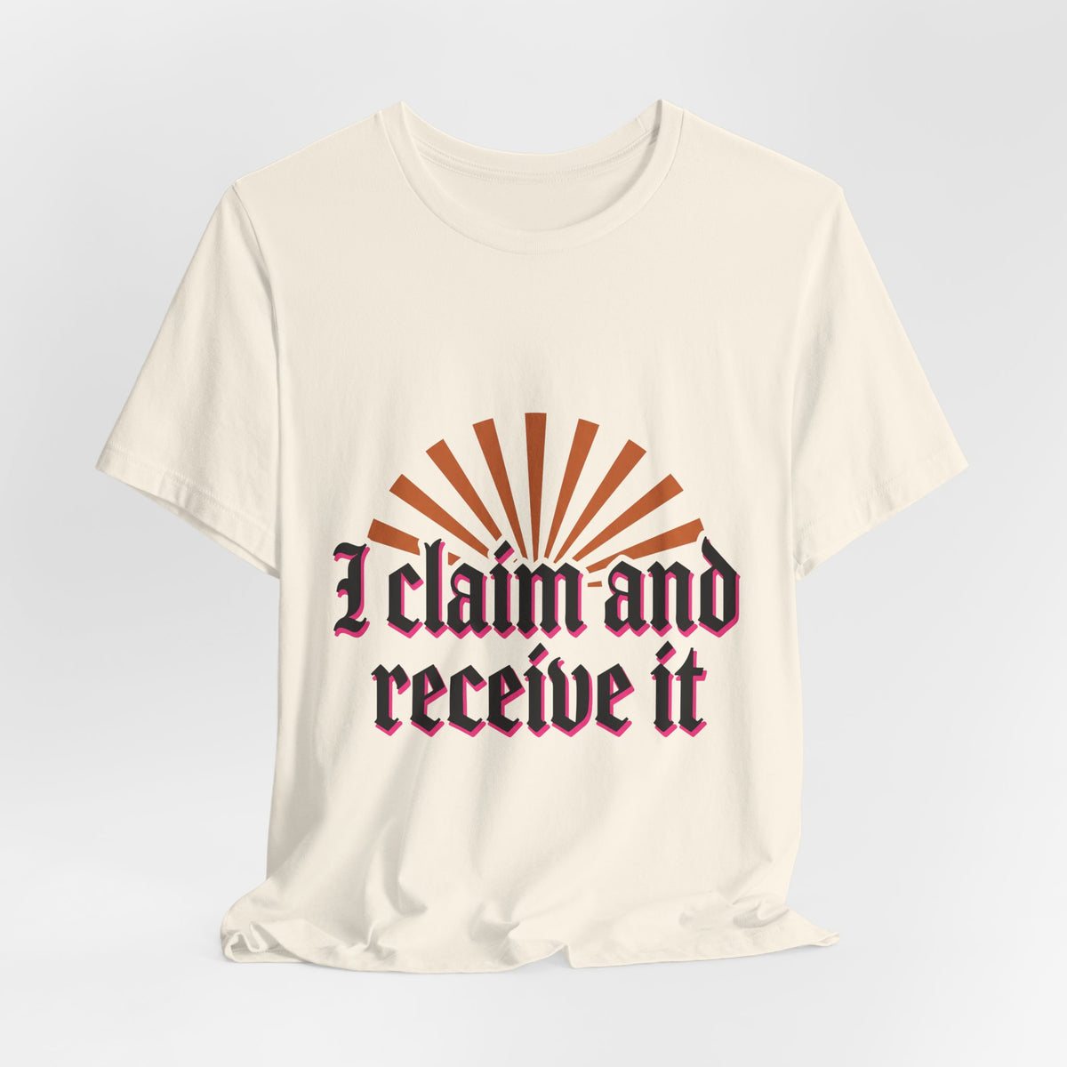 I Claim And Receive It