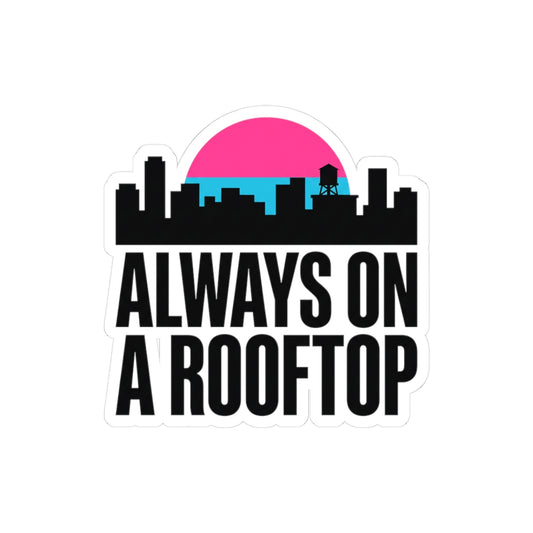 Always On A Rooftop