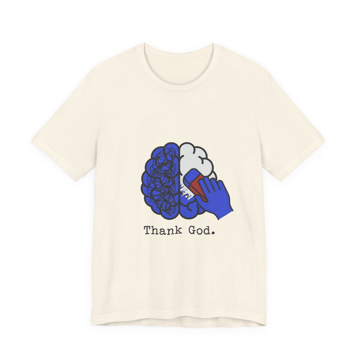 Brain Erased Thank God