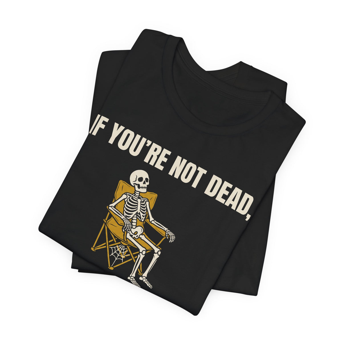 If You're Not Dead, You're Just Waiting To Get Promoted