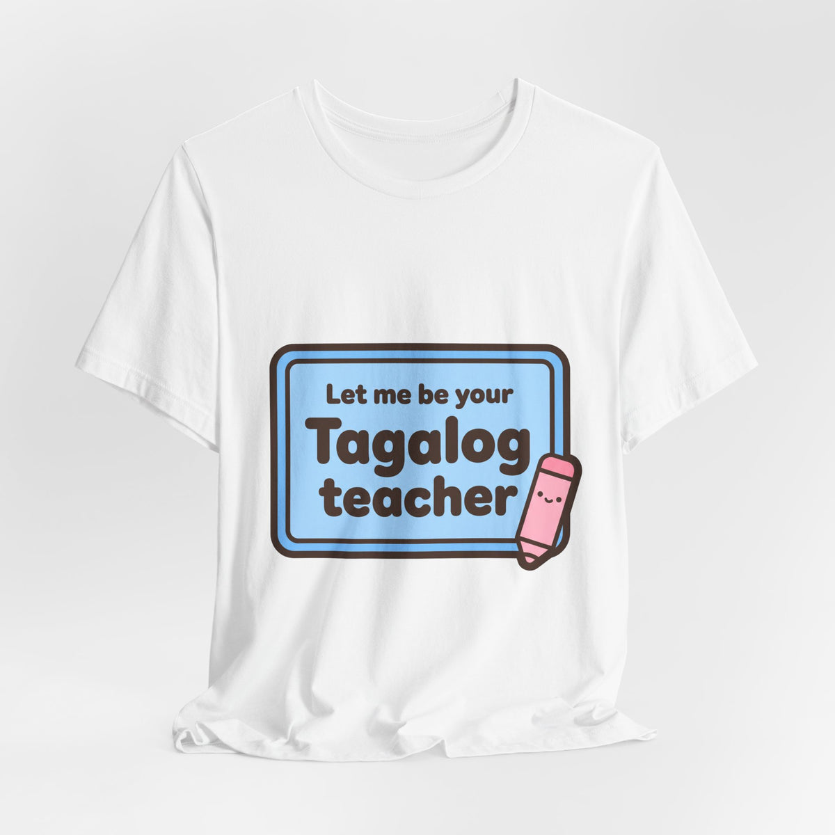 Let me be your Tagalog teacher