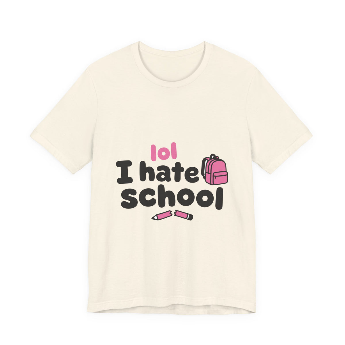 lol I hate school