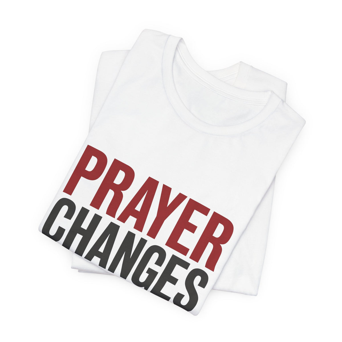 Prayer Changes Everything