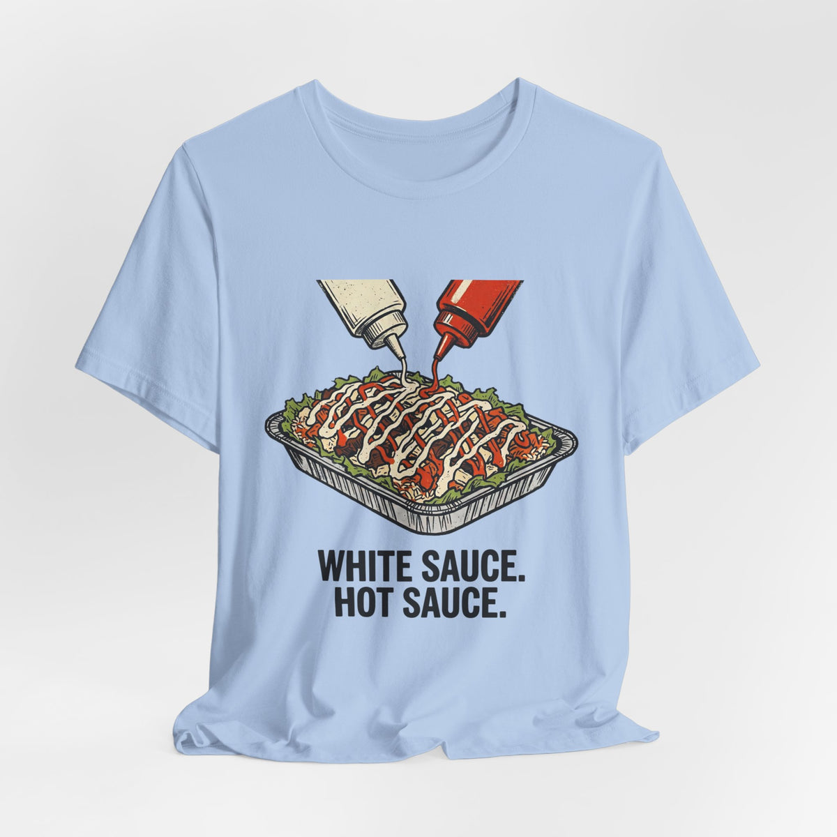 White Sauce. Hot Sauce.