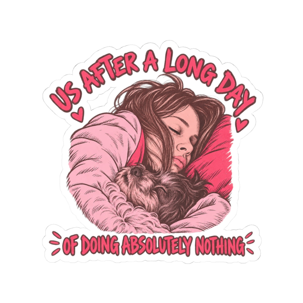 Long Day of Doing Nothing
