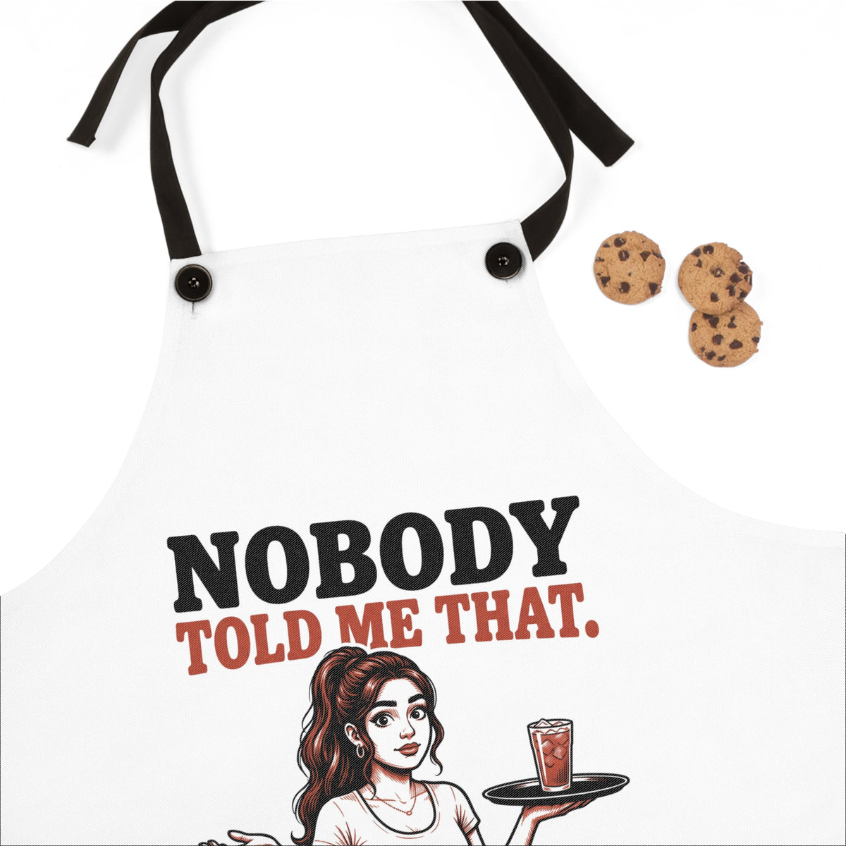 Nobody Told Me That
