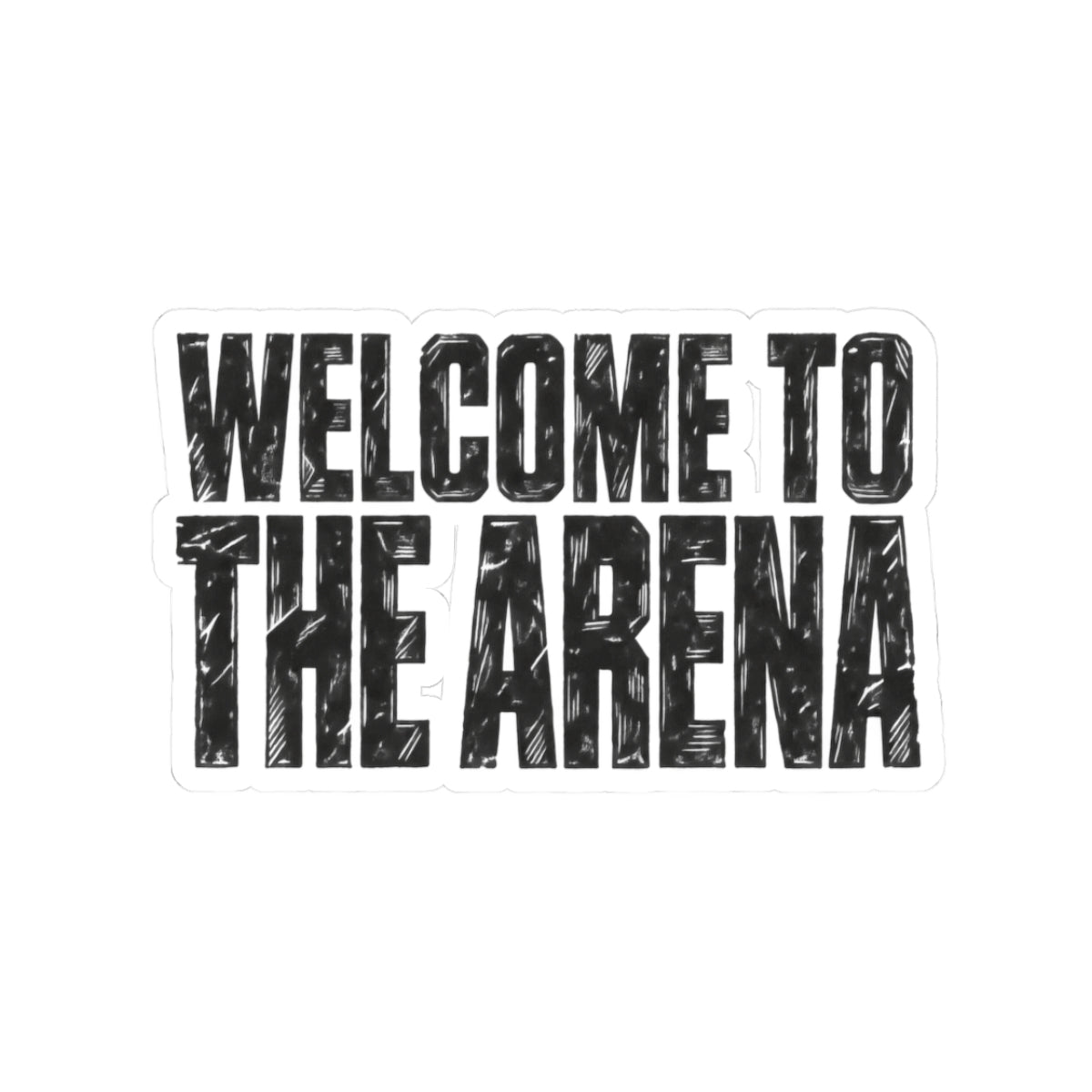 Welcome To The Arena