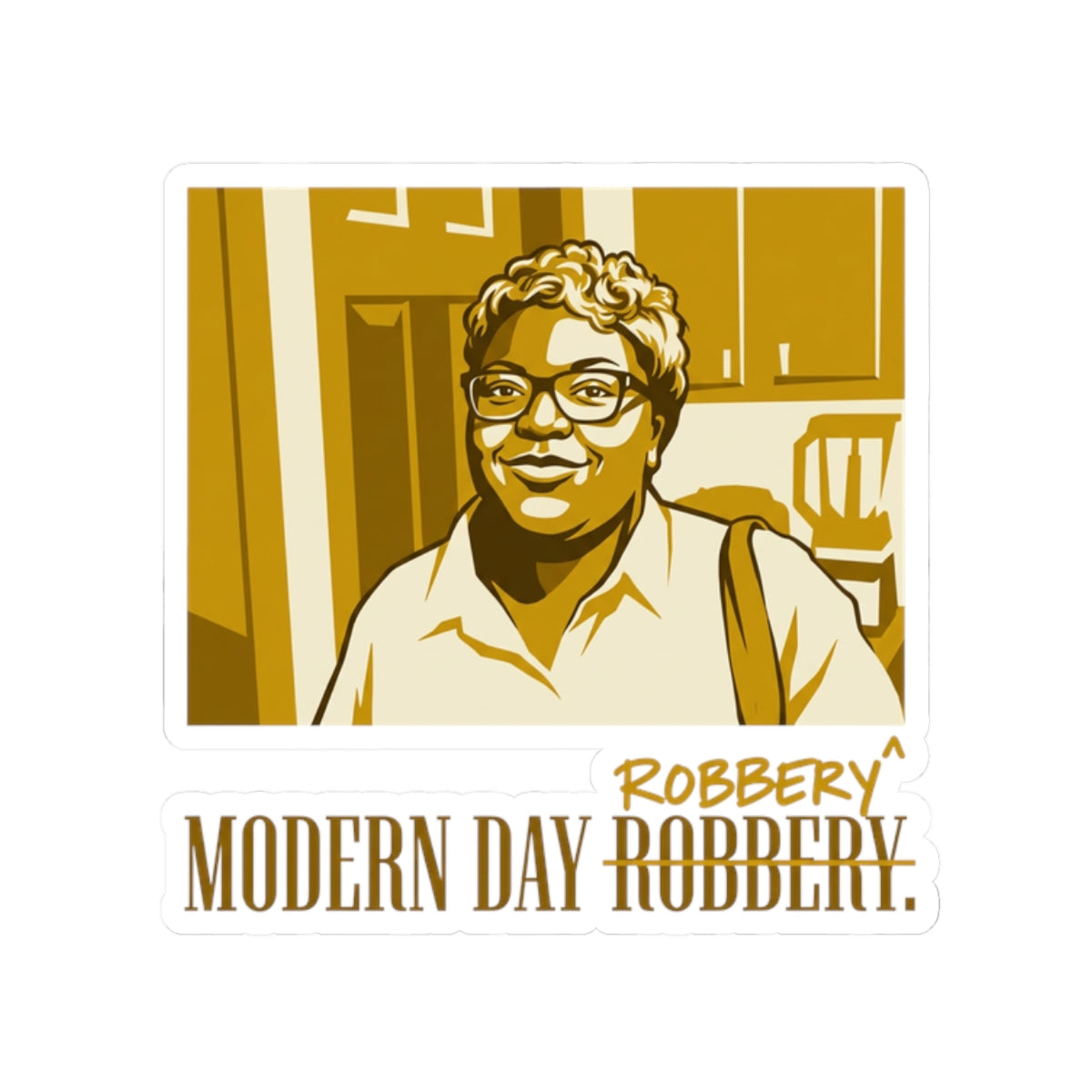 Modern day robbery.
