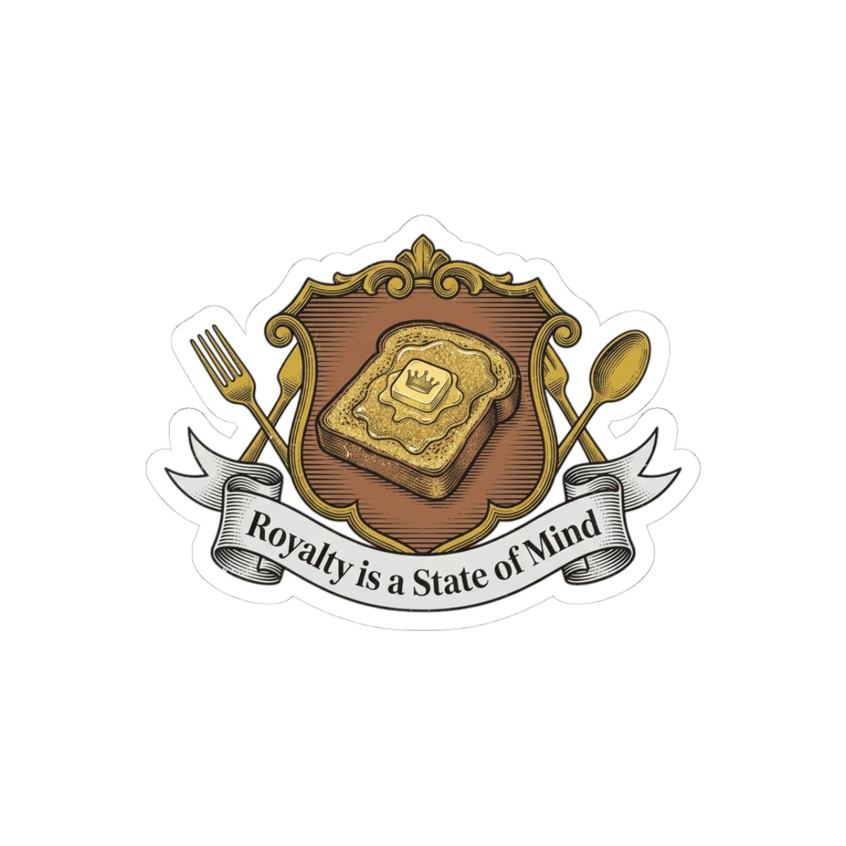 Royalty is a State of Mind Crest