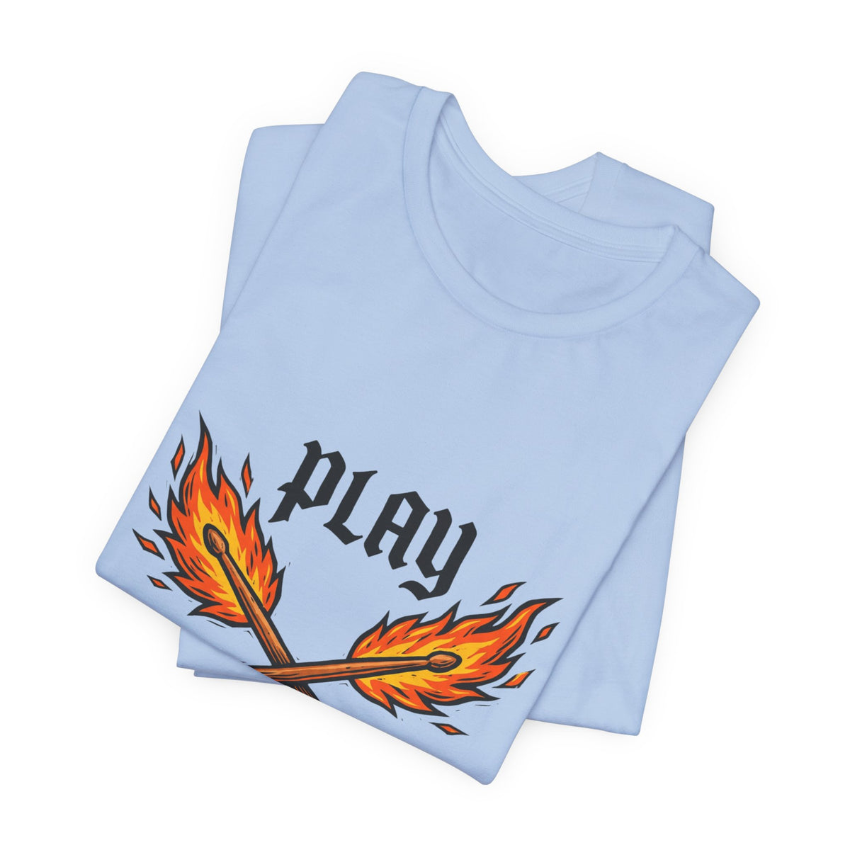 Play With Fire Drumsticks