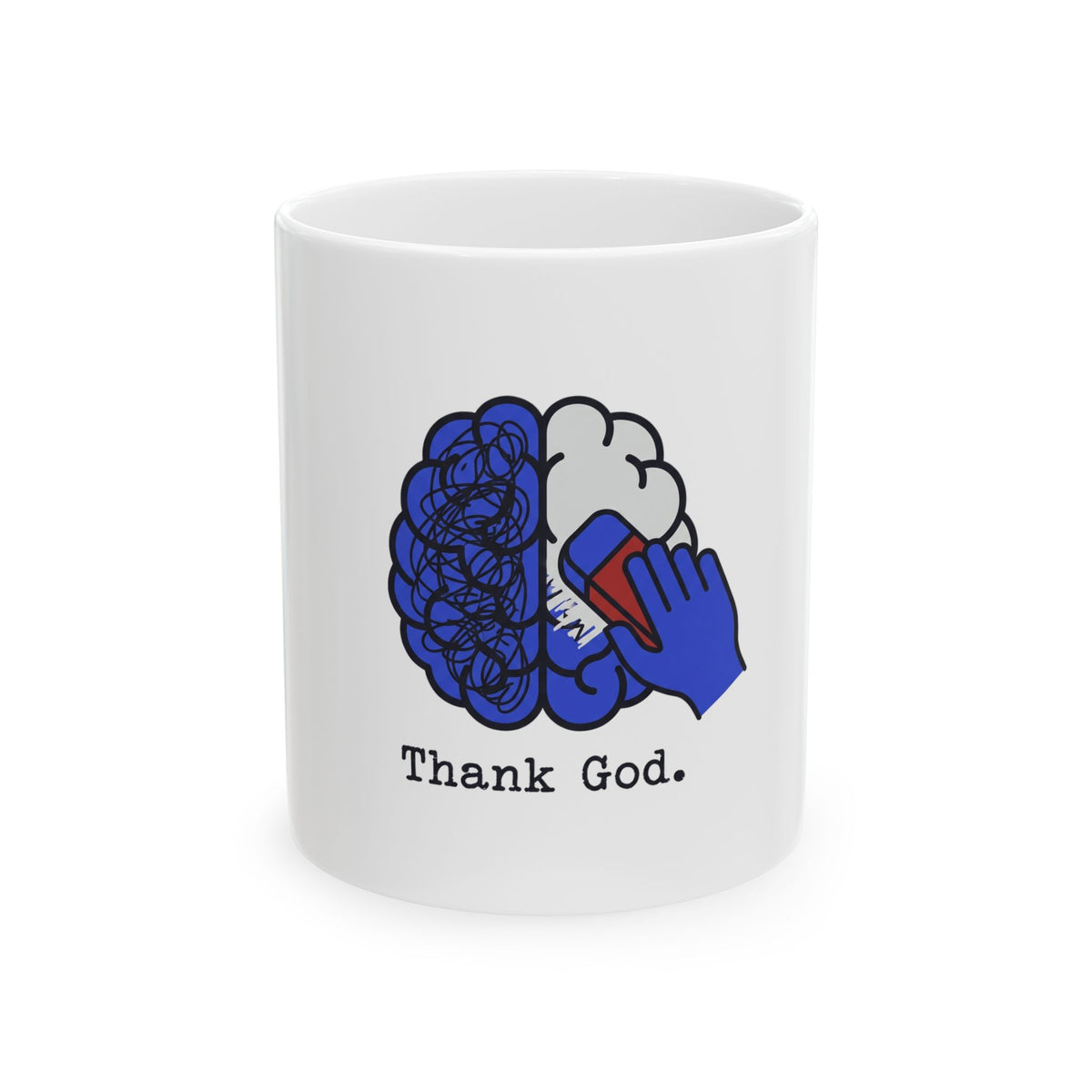 Brain Erased Thank God